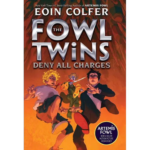 The Fowl Twins Deny All Charges: The Fowl Twins, Book 2 - Library Binding