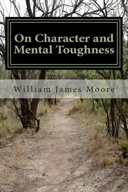On Character and Mental Toughness - Paperback