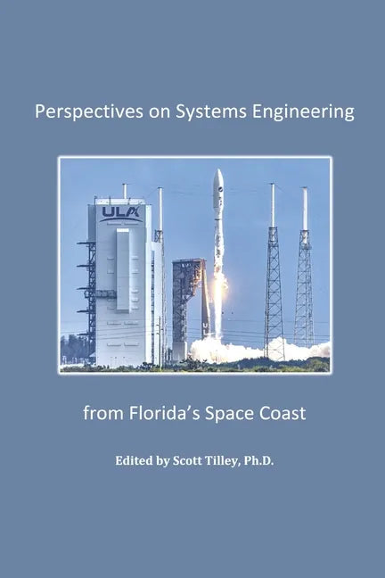 Perspectives on Systems Engineering from Florida's Space Coast - Paperback