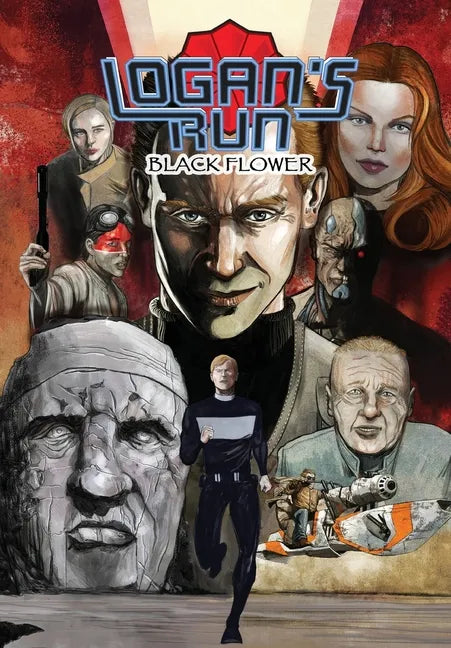 Logan's Run: Black Flower: Graphic Novel - Paperback