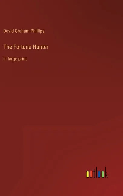 The Fortune Hunter: in large print - Hardcover
