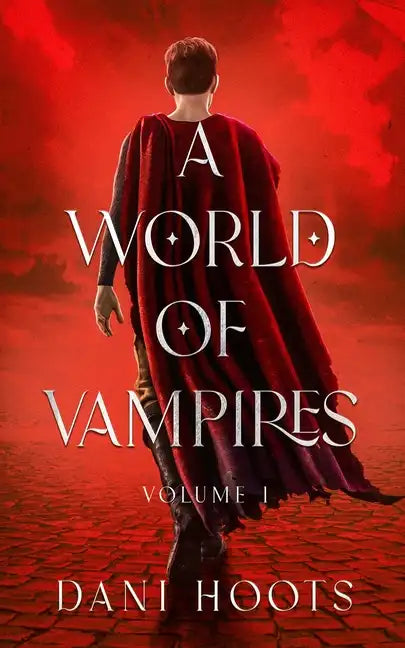 A World of Vampires Volume 1 - Paperback