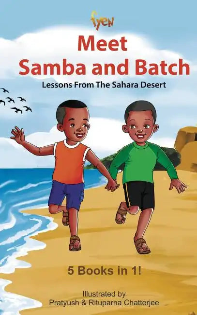 Samba and Batch: Lessons From The Sahara Desert - Hardcover