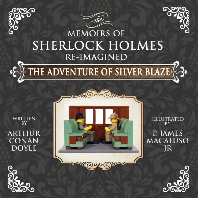 The Adventure of Silver Blaze - The Adventures of Sherlock Holmes Re-Imagined - Paperback