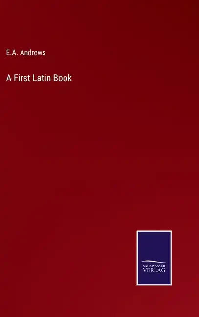 A First Latin Book - Hardcover