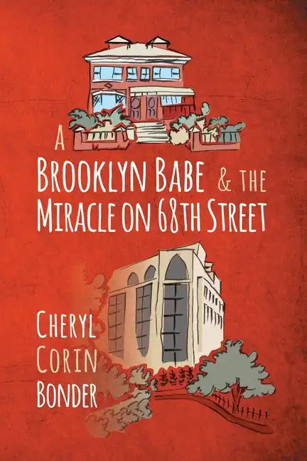 A Brooklyn Babe & the Miracle on 68th Street - Paperback