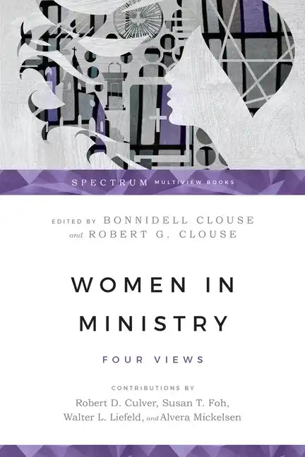Women in Ministry: Four Views - Paperback