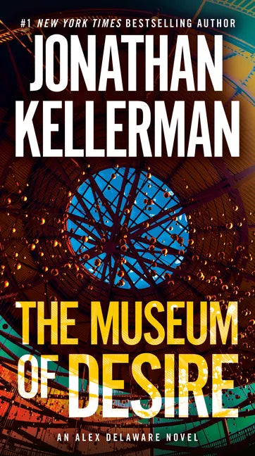 The Museum of Desire: An Alex Delaware Novel - Paperback