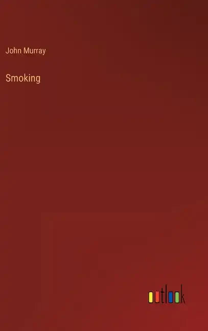 Smoking - Hardcover