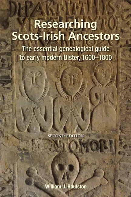 Researching Scots-Irish Ancestors. Second Edition - Paperback