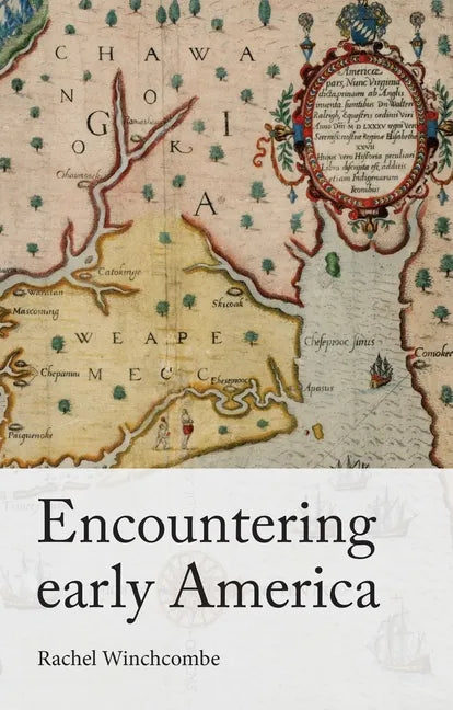 Encountering Early America - Hardcover