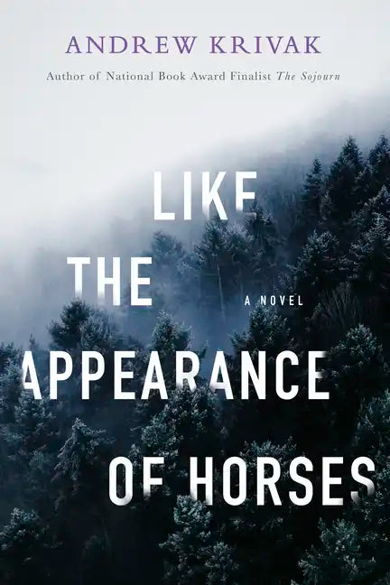 Like the Appearance of Horses - Hardcover