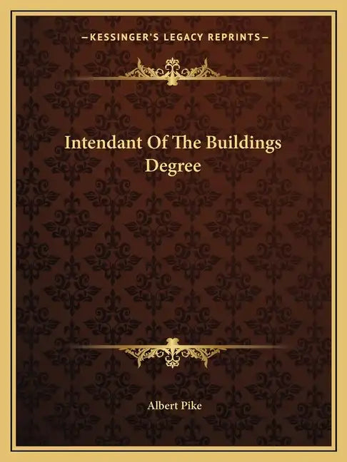 Intendant of the Buildings Degree - Paperback