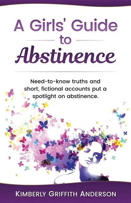 A Girls' Guide to Abstinence - Paperback