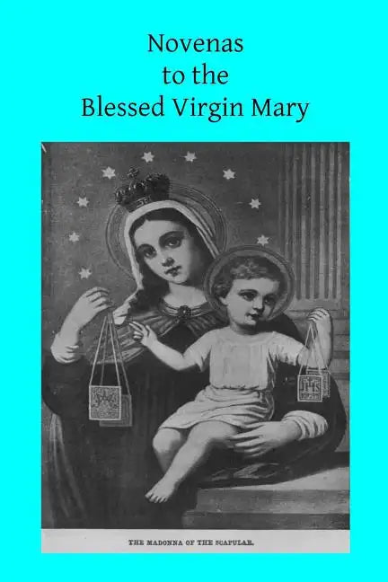 Novenas to the Blessed Virgin Mary - Paperback