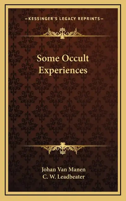 Some Occult Experiences - Hardcover