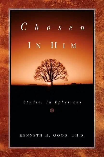 Chosen In Him - Paperback