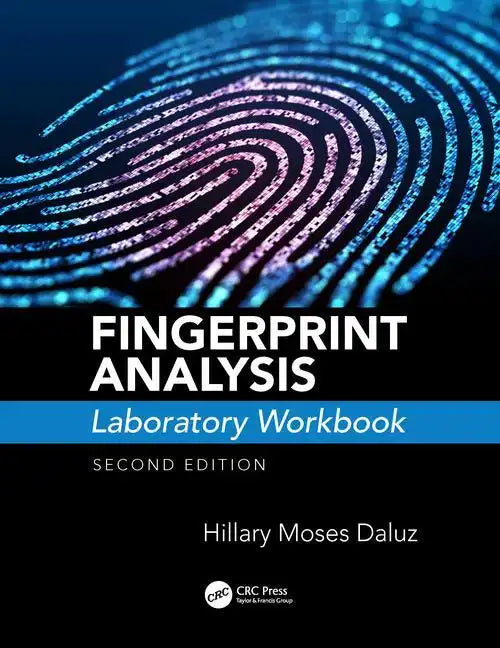 Fingerprint Analysis Laboratory Workbook, Second Edition - Paperback