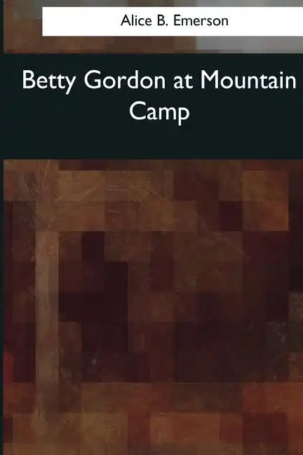 Betty Gordon at Mountain Camp - Paperback