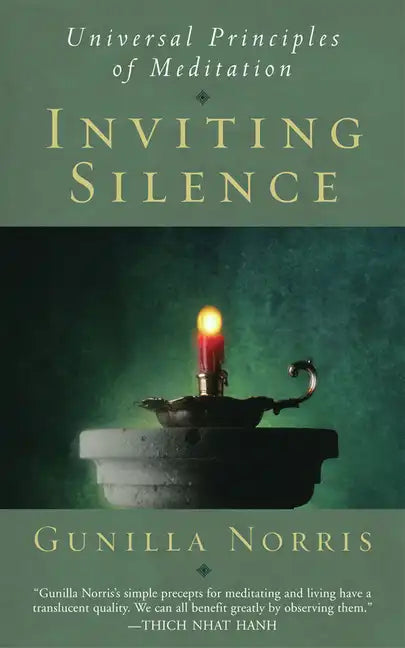 Inviting Silence: Universal Principles of Meditation - Paperback