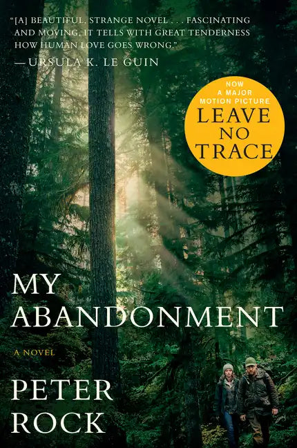 My Abandonment (Tie-In): Now a Major Film: Leave No Trace - Paperback