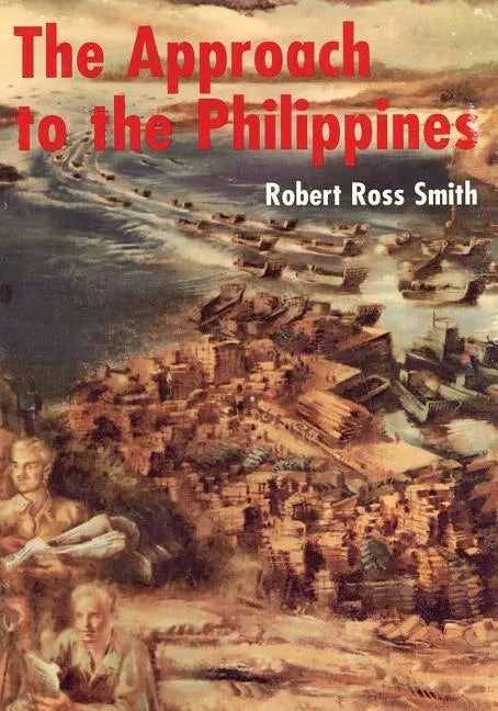 The Approach to the Philippines - Paperback