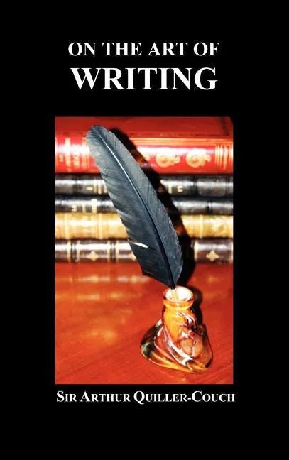 On the Art of Writing - Hardcover