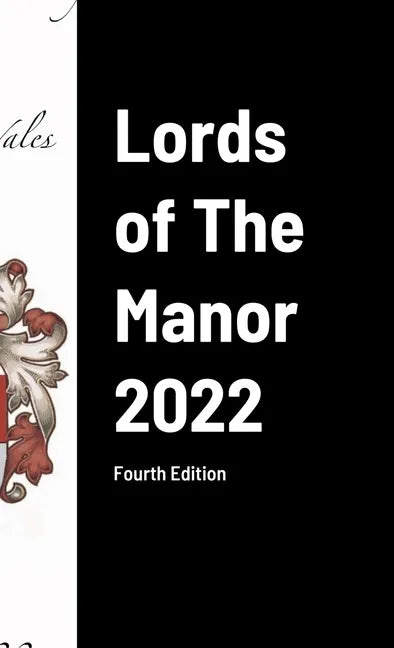 Lords of The Manor 2022: Fourth Edition - Hardcover