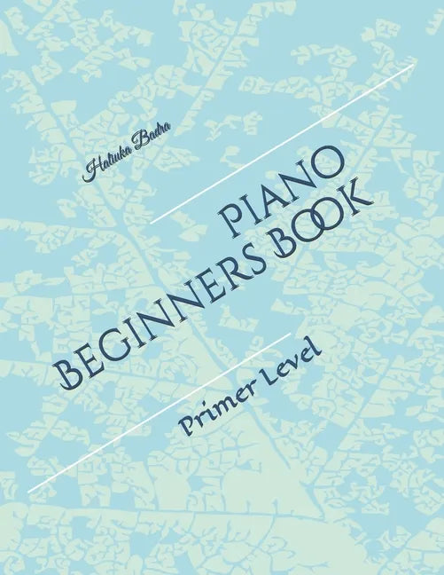 Piano Beginners Book: Primer Level - Paperback