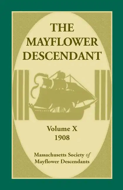 The Mayflower Descendant, Volume 10, 1908 - Paperback