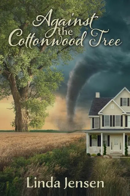 Against the Cottonwood Tree - Paperback