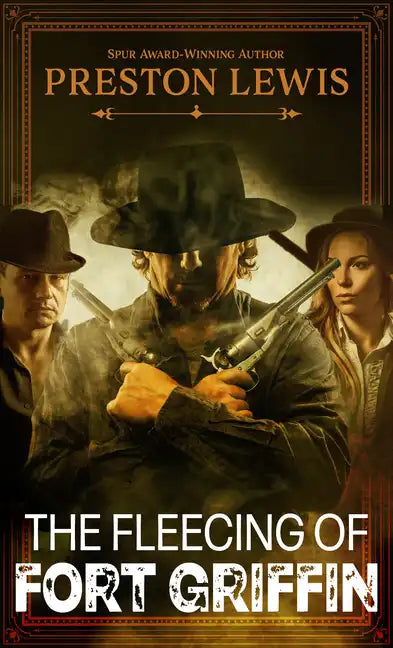 The Fleecing of Fort Griffin: A Western Caper - Library Binding