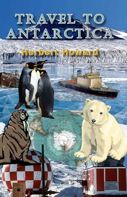 Travel To Antarctica - Paperback