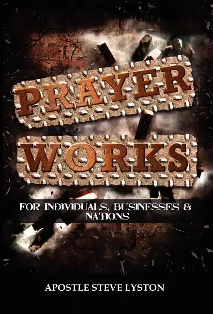 Prayer Works! - Hardcover