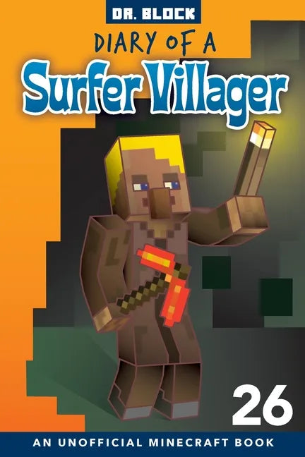 Diary of a Surfer Villager, Book 26 - Paperback