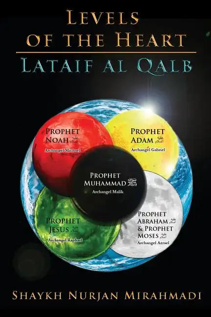 Levels of the Heart - Lataif al Qalb - Paperback