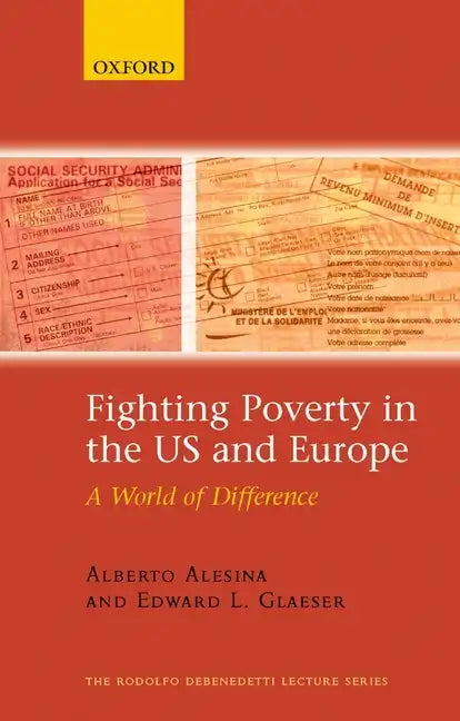 Fighting Poverty in the US and Europe: A World of Difference - Paperback