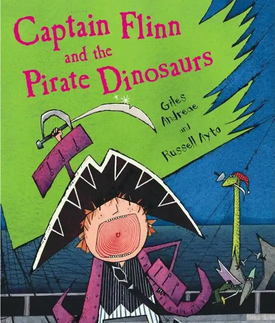 Captain Flinn and the Pirate Dinosaurs - Hardcover