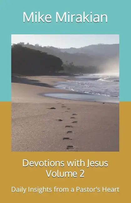 Devotions with Jesus Volume 2: Daily Insights from a Pastor's Heart - Paperback