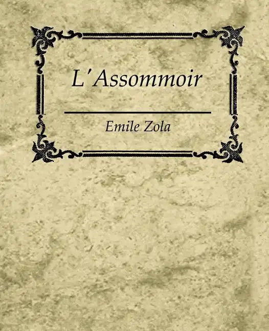 L'Assommoir - Emile Zola - Paperback