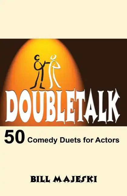 Doubletalk - 50 Comedy Duets for Actors - Paperback