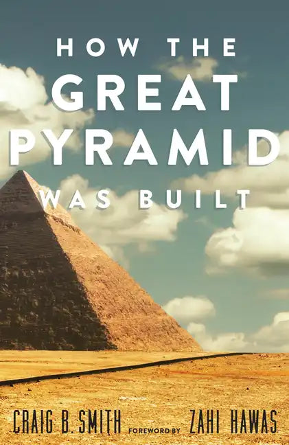 How the Great Pyramid Was Built - Paperback
