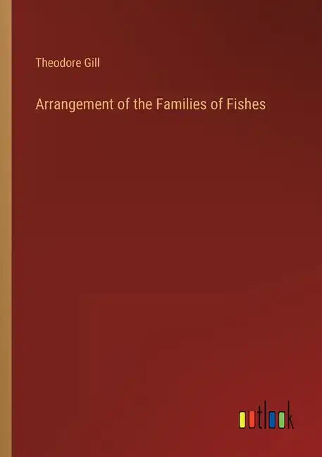 Arrangement of the Families of Fishes - Paperback