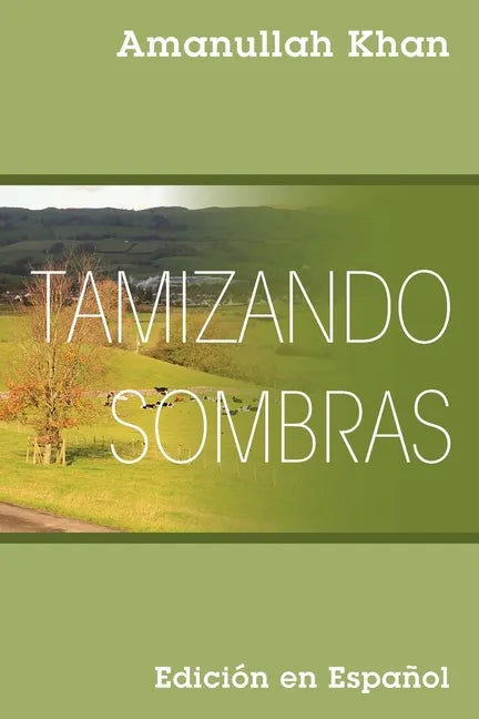 Tamizando Sombras: Edición en Español - Paperback