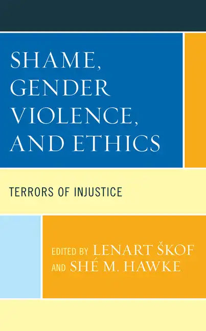 Shame, Gender Violence, and Ethics - Paperback