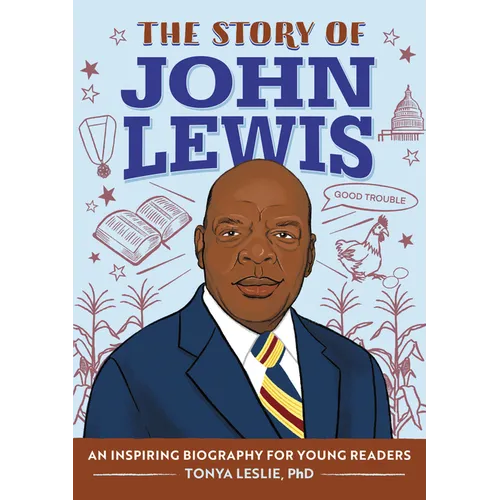 The Story of John Lewis: An Inspiring Biography for Young Readers - Paperback