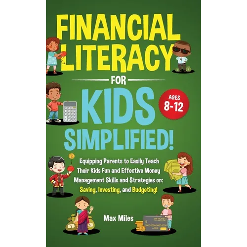 Financial Literacy For Kids, Simplified! - Hardcover