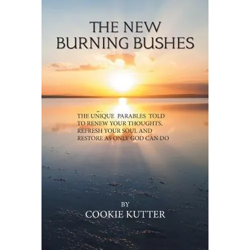 The New Burning Bushes - Paperback