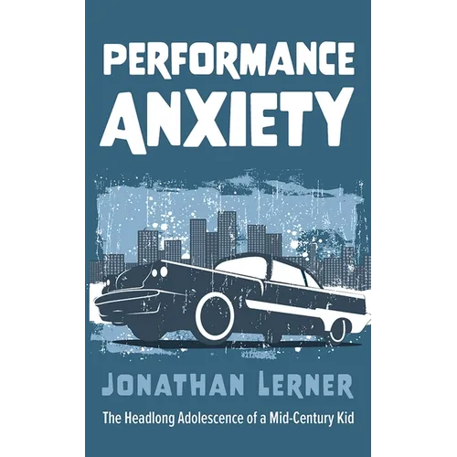 Performance Anxiety - Hardcover