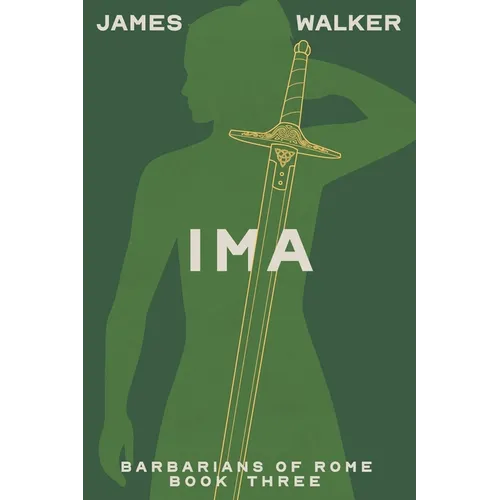 Ima: Barbarians of Rome Book Three - Paperback